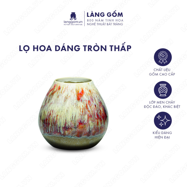 Lọ hoa Men chảy dáng tròn thấp